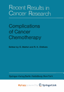 Complications of cancer chemotherapy