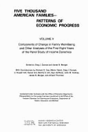 Components of Change in Family Well-Being and Other Analyses of the First Eight Years of the Panel S - Morgan, James N. (Editor), and University of Michigan, and Duncan, Greg J. (Editor)