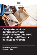 Comportement de durcissement par vieillissement des MMC en Al dans diffrents milieux de trempe