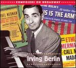 Composers on Broadway: Irving Berlin