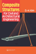 Composite structures for civil and architectural engineering