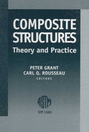 Composite Structures: Theory and Practice - Grant, Peter