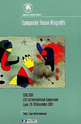 Composite Tissue Allografts - Dubernard, Jean-Michel (Editor)