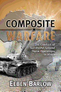 Composite Warfare: The Conduct of Successful Ground Force Operations in Africa