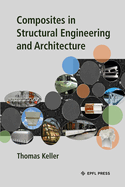 Composites in Structural Engineering and Architecture