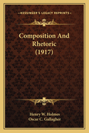 Composition and Rhetoric (1917)