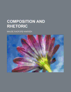 Composition and Rhetoric