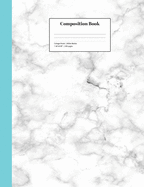 Composition Book College-Ruled White Marble: School Classroom Notebook
