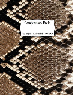 Composition Book: Snake Skin Cover - Wild and Free Planners