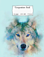 Composition Book: Wolf Cover