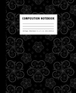 Composition Notebook: Black + White Dotted Mandalas Wide Ruled