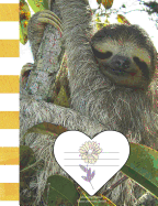 Composition Notebook: Brown Throated Three Toed Sloth Picture Cover - Wide Ruled Journal Diary School Note Taking Book for Elementary Middle High School Classes
