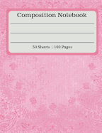 Composition Notebook: Bubblegum Pink Paisley Design Composition Book - 100 Sheets (200 Pages)