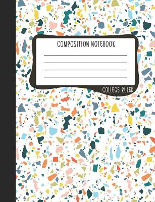 Composition Notebook: College Ruled: 100+ Lined Pages Writing Journal: Modern Abstract Confetti 0854 - June & Lucy