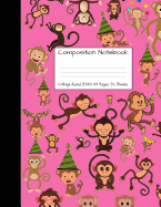 Composition Notebook College Ruled 8.5 inch x 11 inch: Monkey Party Monkeys Cute Composition Notebook, College Notebooks, Girl Boy School Notebook, Composition Book, 8.5" x 11"