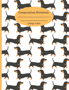 Composition Notebook: College Ruled Journal 110 Pages Classic Size March of the Dachshunds