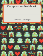 Composition Notebook: Cute Owl Composition Book (100 Pages 50 Sheets)