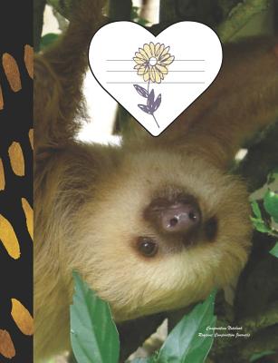 Composition Notebook: Two Toed Sloth Cover - College Ruled Journal Diary School Note Taking Book for Elementary Middle High School Classes - Journals, Royanne Composition