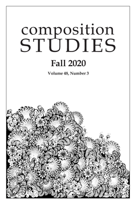 Composition Studies 48.3 (Fall 2020) - Davis, Matt (Editor), and Taczak, Kara (Editor)