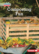 Composting Fun