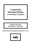 Composting Municipal Sludge: A Technology Evaluation