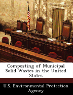 Composting of Municipal Solid Wastes in the United States