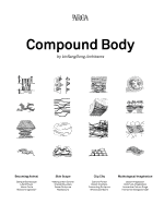 Compound Body: UnSangDong Architects
