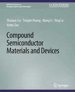 Compound Semiconductor Materials and Devices