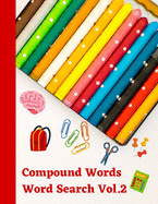 Compound Words Word Search Vol 2: English grammar puzzle activity book