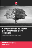 Compreender os testes psicomtricos para crianas