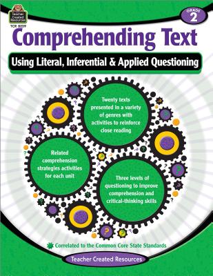 Comprehending Text Using Literal/Inferential/Applied Quest-2 - Teacher Created Resources