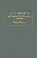 Comprehension: A Paradigm for Cognition