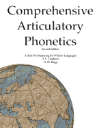 Comprehensive Articulatory Phonetics: A Tool for Mastering the World's Languages