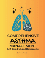 Comprehensive Asthma Management: Self-Care, Diet, and Homeopathy