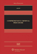Comprehensive Criminal Procedure, Second Edition