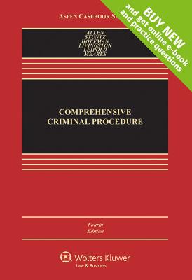 Comprehensive Criminal Procedure - Allen, Ronald Jay, and Stuntz, William J, and Hoffmann, Joseph L