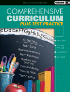 Comprehensive Curriculum Plus Test Practice, Kindergarten - Douglas, Vincent, and School Specialty Publishing, and Carson-Dellosa Publishing