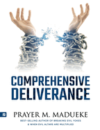 Comprehensive Deliverance