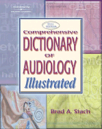 Comprehensive Dictionary of Audiology