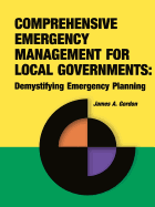 Comprehensive Emergency Management for Local Governments: Demystifying Emergency Planning