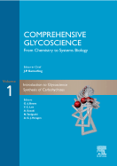 Comprehensive Glycoscience, Four-Volume Set: From Chemistry to Systems Biology V1-4