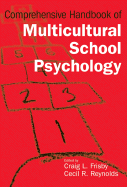 Comprehensive Handbook of Multicultural School Psychology