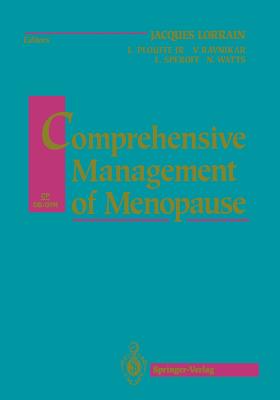 Comprehensive Management of Menopause - Plouffe, Leo Jr (Editor), and Lorrain, Paul, and Ravnikar, Veronica A (Editor)