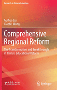 Comprehensive Regional Reform: The Transformation and Breakthrough in China's Educational Reform