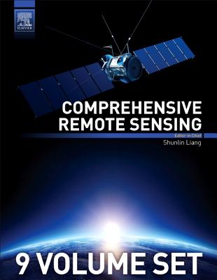 Comprehensive Remote Sensing - Liang, Shunlin (Editor)