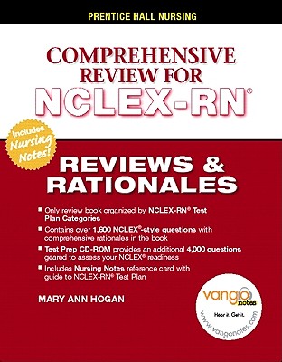 Comprehensive Review for NCLEX-RN: Reviews & Rationales - Hogan, Mary Ann, RN, Msn