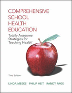 Comprehensive School Health Education: Totally Awesome Strategies for Teaching Health - Meeks, Linda Brower, and Givone, Donald D
