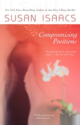 Compromising Positions - Isaacs, Susan