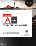 CompTIA A+ Complete Lab Manual: exam 220-801, exam 220-802