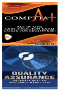 Comptia A+ & Quality Assurance